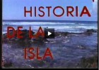 Historia de la isla | Recurso educativo 48653