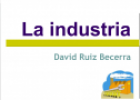 La industria | Recurso educativo 54285