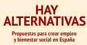 Hay alternativas, propuesta para crear empleo y bienestar en España | Recurso educativo 70696