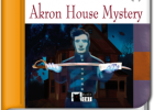 Akron House Mystery | Libro de texto 712213