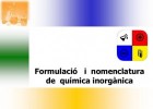 Formulació i nomenclatura de quimica inorganica | Recurso educativo 739824