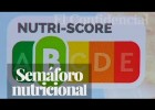 Nutri-Score: el semáforo de la alimentación | Recurso educativo 775297