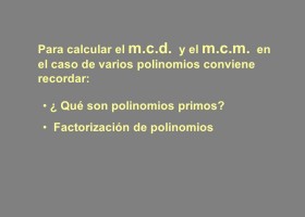 M.C.D. y M.C.M de polinomios | Recurso educativo 744634